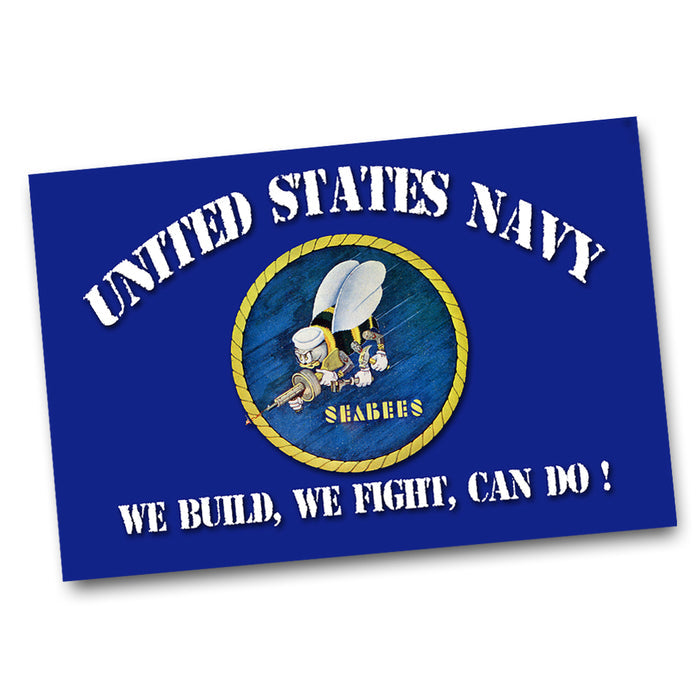 United States Navy Seabees We Build, We Fight, Can Do ! Poster 11x17 or 24x36