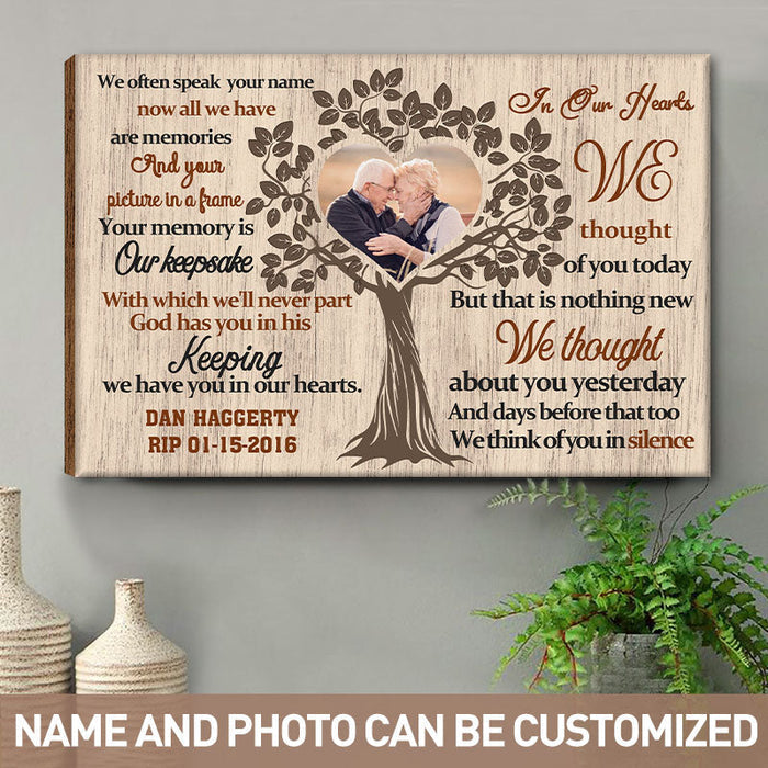 Custom Photo - We Often Speak Your Name Now All We Have Are Memories - Personalized Custom Canvas - Memorial Canvas