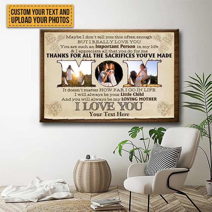 Custom Photo - You Will Always Be My Loving Mother - Gift For Mom - Personalized Custom Canvas Wall Art