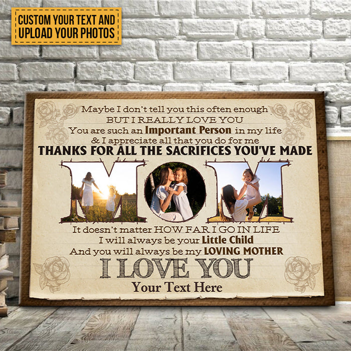 Custom Photo - You Will Always Be My Loving Mother - Gift For Mom - Personalized Custom Canvas Wall Art
