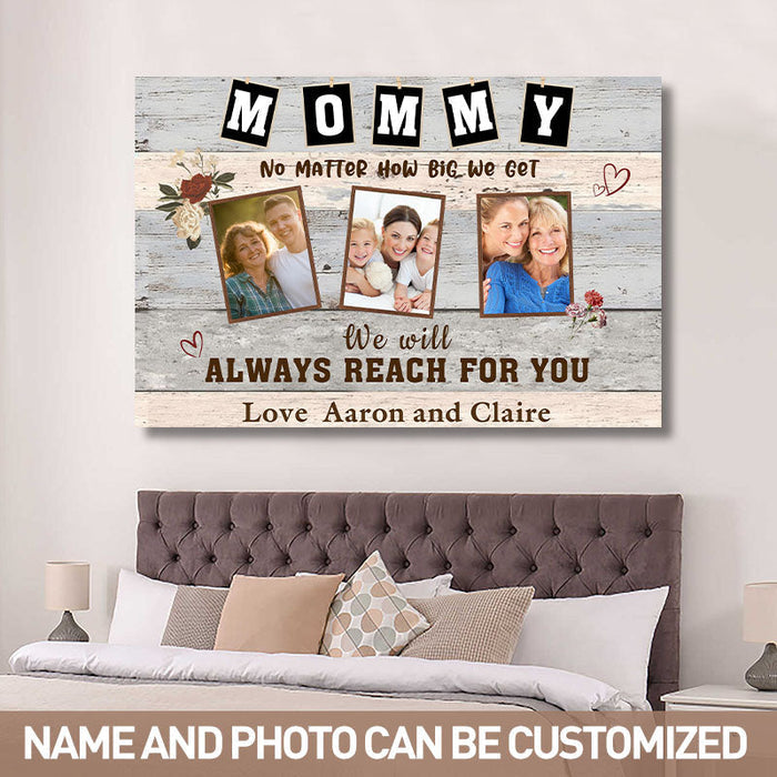 Custom Photo We Will Always Reach For Mom - Mother's Day Gift -  Personalized Custom Canvas Wall Art
