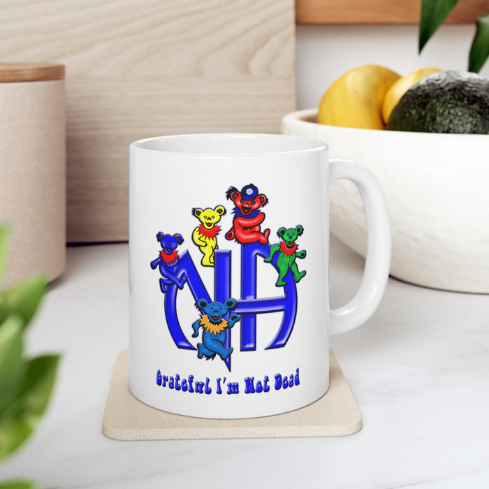 Grateful I'm Not Dead  11oz NA Ceramic Mug