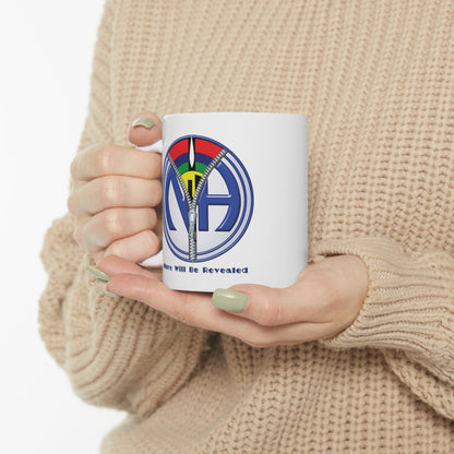 More Will Be Revealed 11oz NA Ceramic Mug