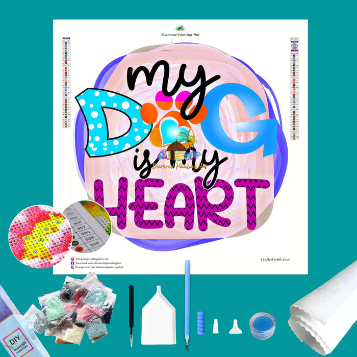 My Dog is My Heart  Diamond Painting