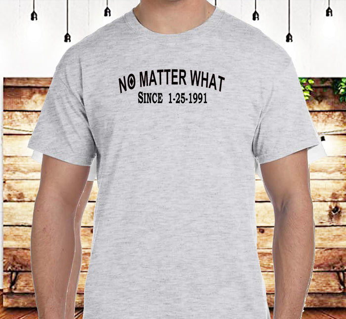 No Matter What Clean Date SS/LS Tee