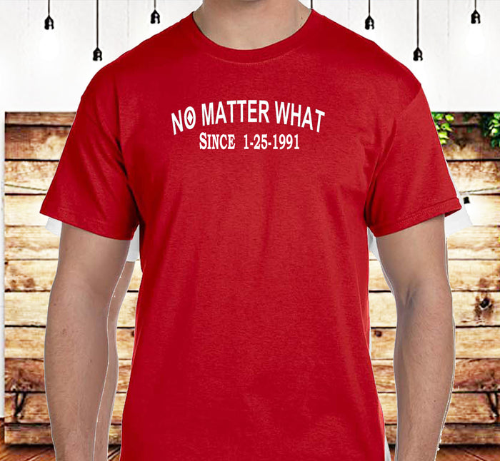 No Matter What Clean Date SS/LS Tee