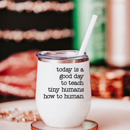 Teaching Tiny Humans Drink Tumbler for Teacher Salt and Sparkle