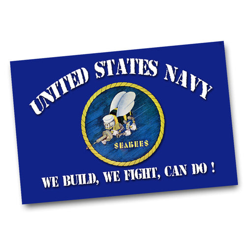 United States Navy Seabees We Build, We Fight, Can Do ! Poster 11x17 or 24x36
